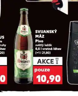 Kaufland Pivo svijanský máz nabídka