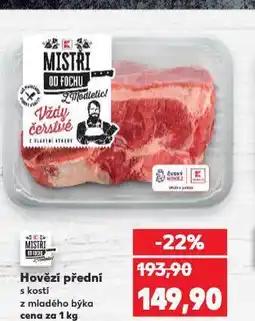 Kaufland Hovězí přední s kostí nabídka