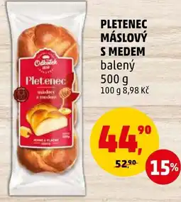 PLETENEC MÁSLOVÝ S MEDEM