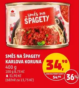 Penny Market SMĚS NA ŠPAGETY KARLOVA KORUNA nabídka