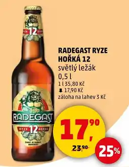 Penny Market RADEGAST RYZE HOŘKÁ 12 0.5L nabídka