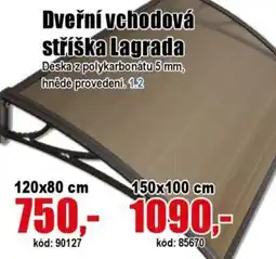 Dveřní vchodová stříška Lagrada