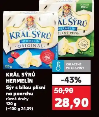 Kaufland KRÁL SÝRŮ HERMELÍN Sýr s bílou plísní na povrchu nabídka