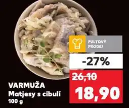 Kaufland VARMUŽA Matjesy s cibulí nabídka