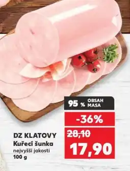 Kaufland DZ KLATOVY Kuřecí šunka nabídka