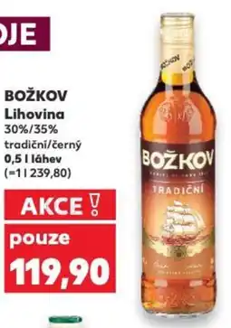 Kaufland BOŽKOV Lihovina 0.5L nabídka