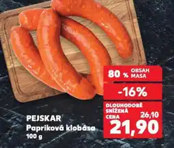 Kaufland PEJSKAR Papriková klobása nabídka