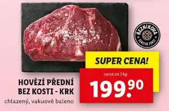 Lidl HOVĚZÍ PŘEDNÍ BEZ KOSTI - KRK nabídka