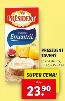 Lidl PRÉSIDENT TAVENÝ nabídka