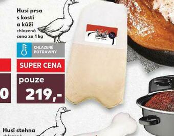 Kaufland Husí prsa s kostí a kůží nabídka
