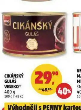 Penny Market Cikánský guláš veseko nabídka