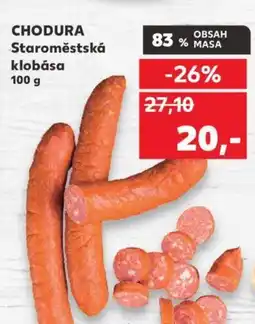 Kaufland CHODURA Staroměstská klobása nabídka