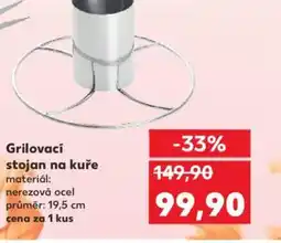 Kaufland Grilovací stojan na kuře nabídka