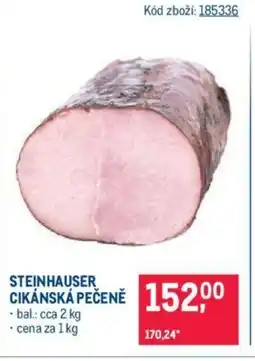 Makro STEINHAUSER CIKÁNSKÁ PEČENĚ nabídka