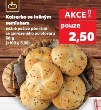 Kaufland Kaiserka se Iněným seminkem nabídka