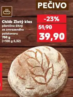 Kaufland Chléb Zlatý klas nabídka