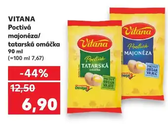 Kaufland VITANA Poctivá majonéza/ tatarská omáčka 90 ml nabídka