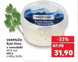 Kaufland VARMUŽA Rybí filety v remuládě nabídka