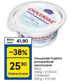 Tesco Choceňské Tradiční pomazánkové neochucené nabídka