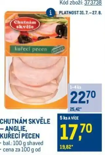 Makro CHUTNÁM SKVĚLE -ANGLIE, KUŘECÍ PECEN nabídka