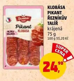 Penny Market KLOBÁSA PIKANT ŘEZNÍKŮV TALÍŘ nabídka