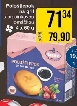 Jip Pološtiepok na gril s brusinkovou omáčkou nabídka