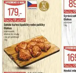 Globus Selské kuřecí špalíčky nebo paličky marinované nabídka