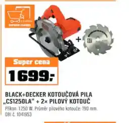 OBI BLACK+DECKER KOTOUČOVÁ PILA ,,CS1250LA" + 2x PILOVÝ KOTOUČ nabídka