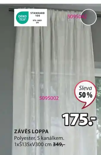 JYSK ZÁVĚS LOPPA nabídka
