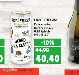 Kaufland Hey! frizzo frizzante nabídka