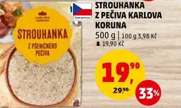 Penny Market STROUHANKA Z PEČIVA KARLOVA KORUNA nabídka