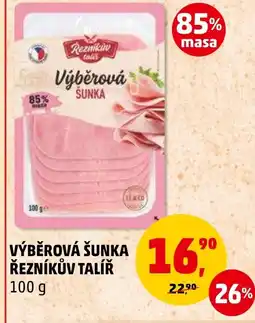 Penny Market VÝBĚROVÁ ŠUNKA ŘEZNÍKŮV TALÍŘ nabídka