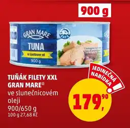 Penny Market TUŇÁK FILETY XXL GRAN MARE nabídka