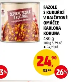 Penny Market FAZOLE S KUKUŘICÍ V RAJČATOVÉ OMÁČCE KARLOVA KORUNA nabídka