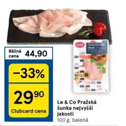 Tesco Le & Co Pražská šunka nejvyšší jakosti nabídka