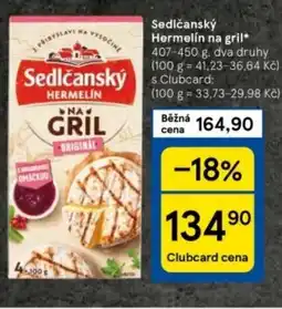 Tesco Sedlčanský Hermelín na gril nabídka