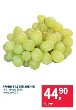 Makro HROZNY BÍLÉ BEZSEMENNÉ nabídka