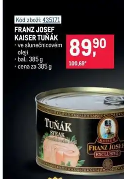 Makro FRANZ JOSEF KAISER TUŇÁK nabídka