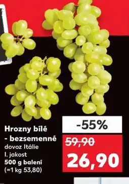 Kaufland Hrozny bílé - bezsemenné nabídka