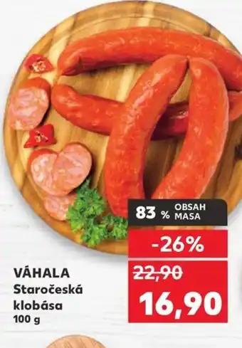 Kaufland VÁHALA Staročeská klobása 100 g nabídka