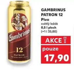 Kaufland GAMBRINUS PATRON 12 Pivo nabídka