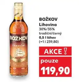 Kaufland BOŽKOV Lihovina nabídka