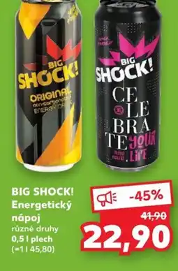 Kaufland BIG SHOCK! Energetický nápoj nabídka