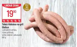 Globus Telecí klobása na gril Globus nabídka