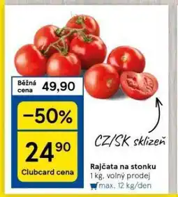 Tesco Rajčata na stonku nabídka