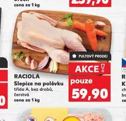 Kaufland Slepice na polévku nabídka