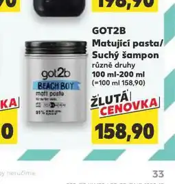 Kaufland Got2b matující pasta / suchý šampon nabídka