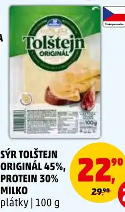 Penny Market SÝR TOLŠTEJN ORIGINÁL 45%, PROTEIN 30% MILKO nabídka