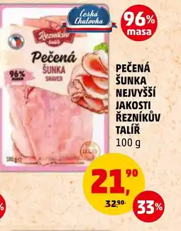Penny Market PEČENÁ ŠUNKA NEJVYŠŠÍ JAKOSTI ŘEZNÍKŮV TALÍŘ nabídka
