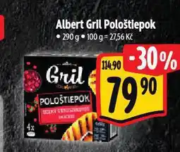 Albert Pološtiepok na gril nabídka